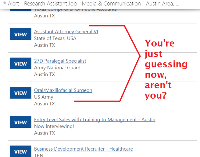 There comes a time in a job search's life where it has to admit that it doesn't know what it is doing anymore.